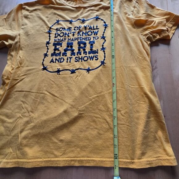 Some Of Y'all Don't Know What Happened To Earl t shirt ladies gold black Sz Larg - Picture 5 of 6